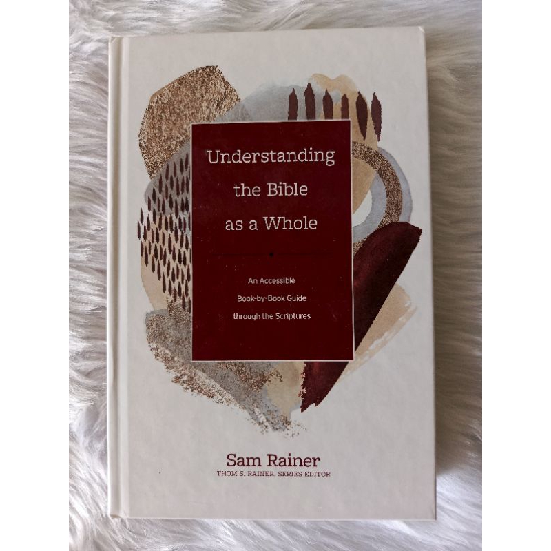 Understanding the Bible as a Whole by: Sam Rainer | Shopee Philippines