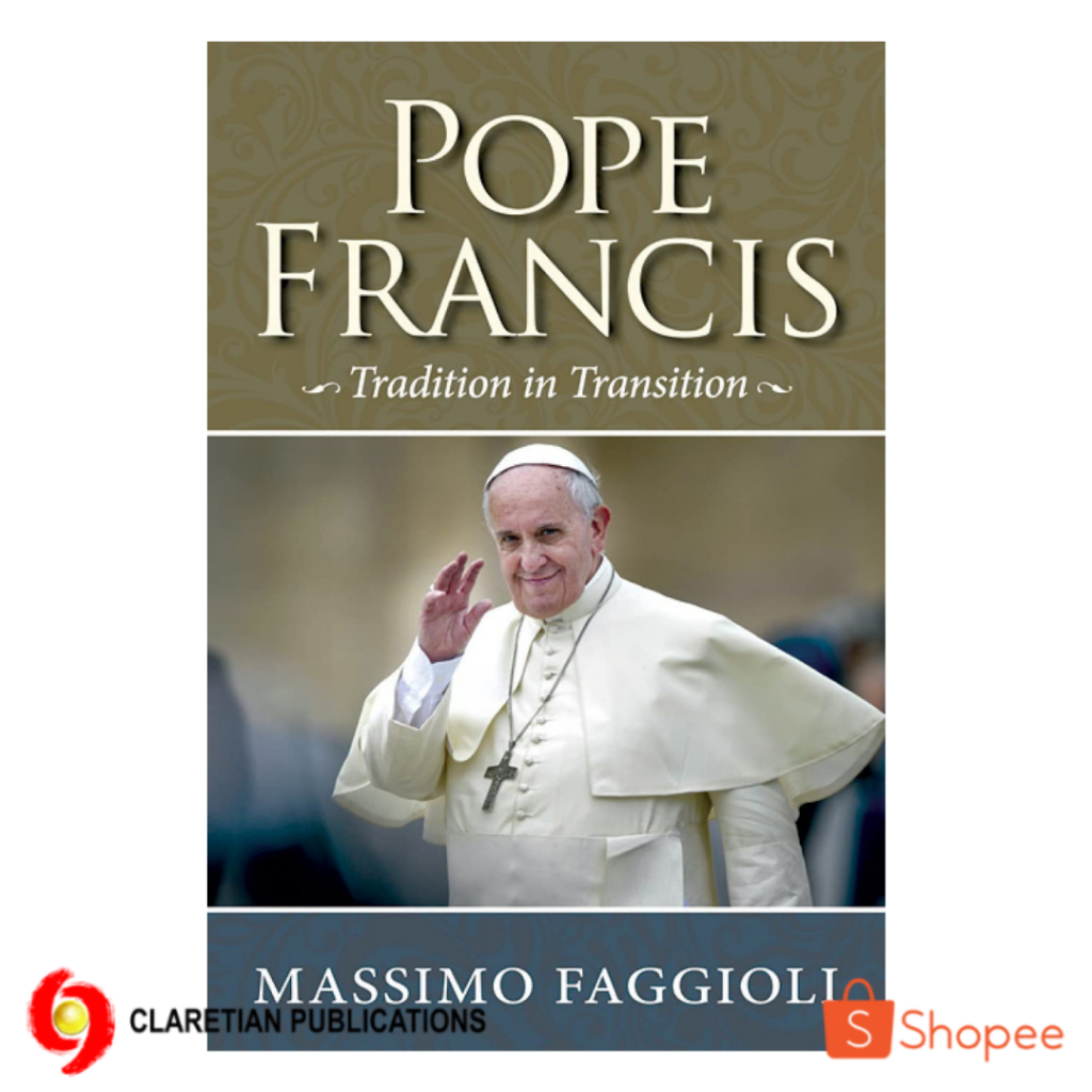 Pope Francis: Tradition in Transition | Shopee Philippines