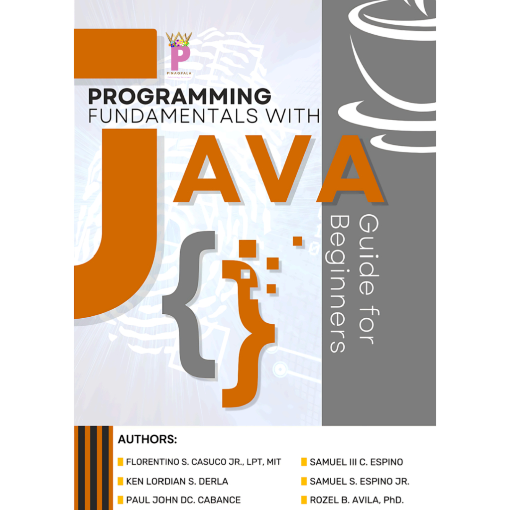 PROGRAMMING FUNDAMENTALS WITH JAVA: A GUIDE FOR BEGINNERS | Shopee ...