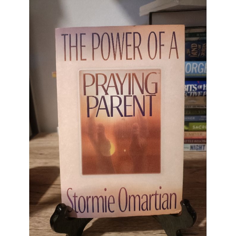 THE POWER OF A PRAYING PARENT by STORMIE OMARTIAN | Shopee Philippines