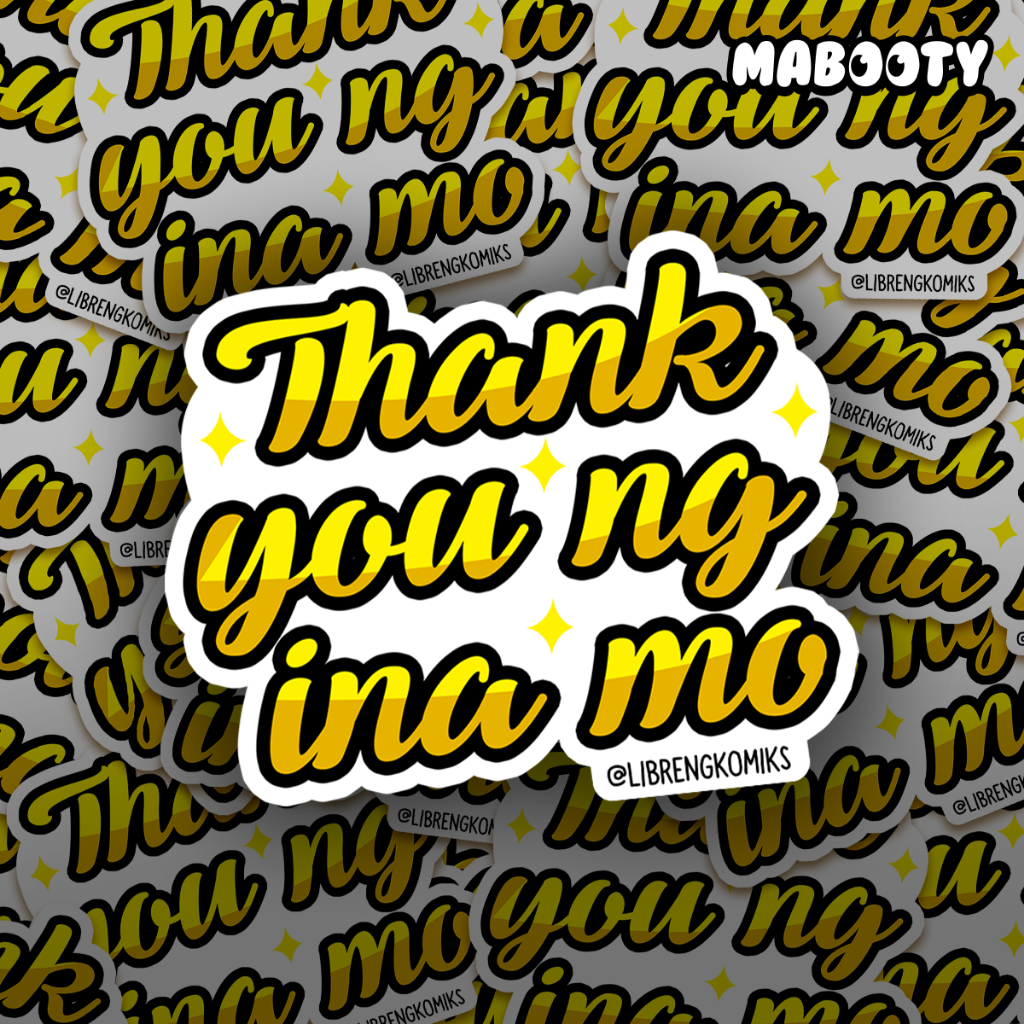 Thank You Ng Ina Mo - BESTSELLER Waterproof Vinyl Sticker | Shopee ...
