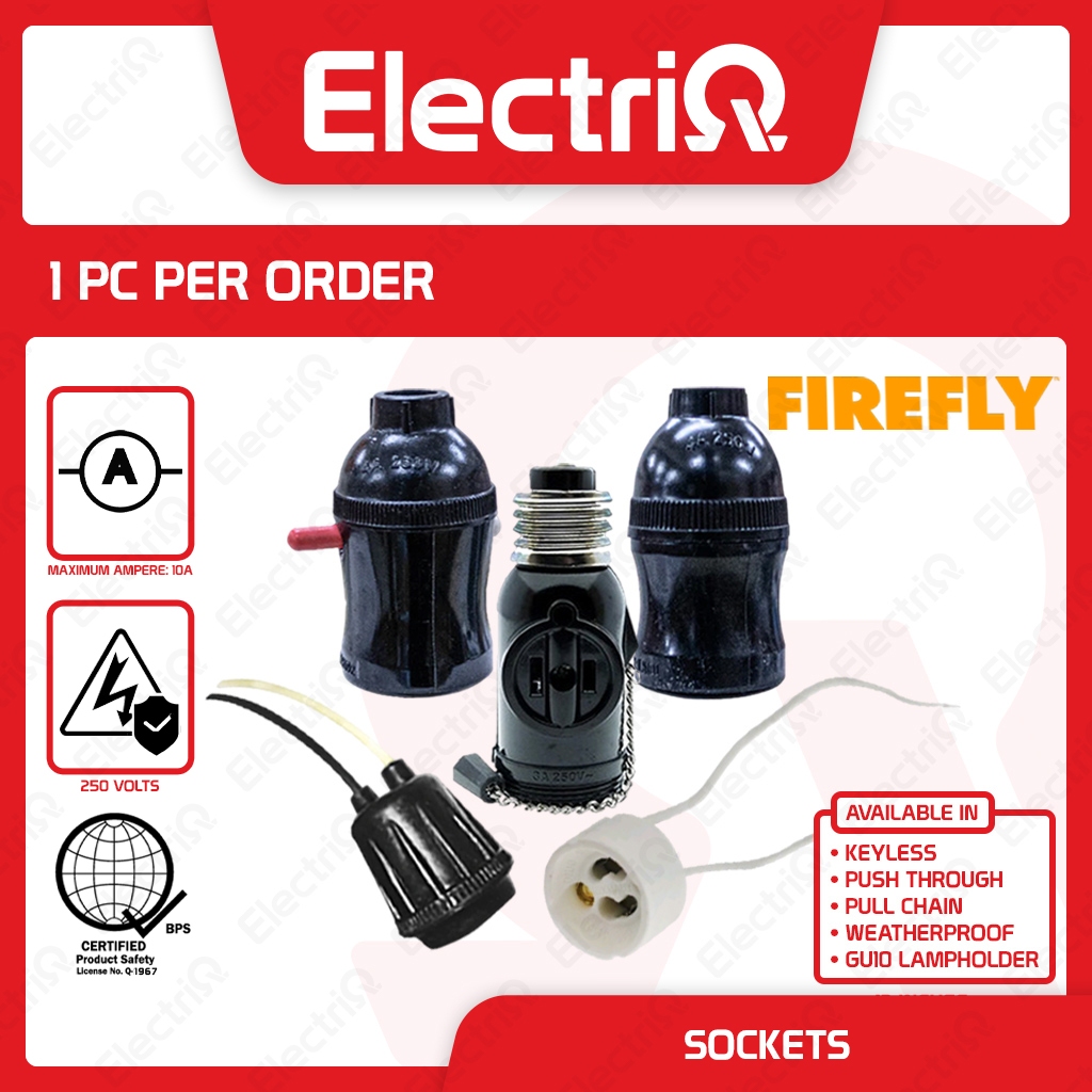 Electriq l Firefly Keyless Socket, Push Through Socket, Pull Chain