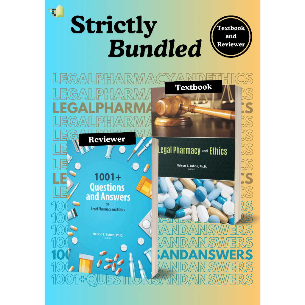 Legal Pharmacy and Ethics (Book and Reviewer) by Tubon (Strictly ...
