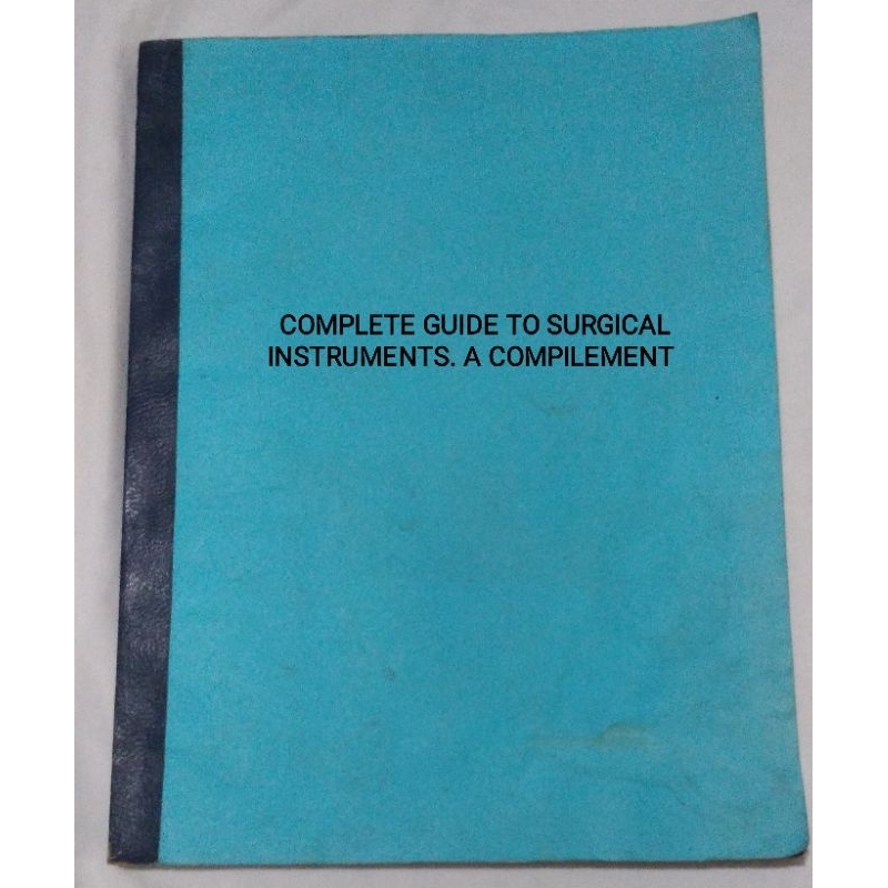 COMPLETE GUIDE TO SURGICAL INSTRUMENTS. A Compilement. | Shopee Philippines
