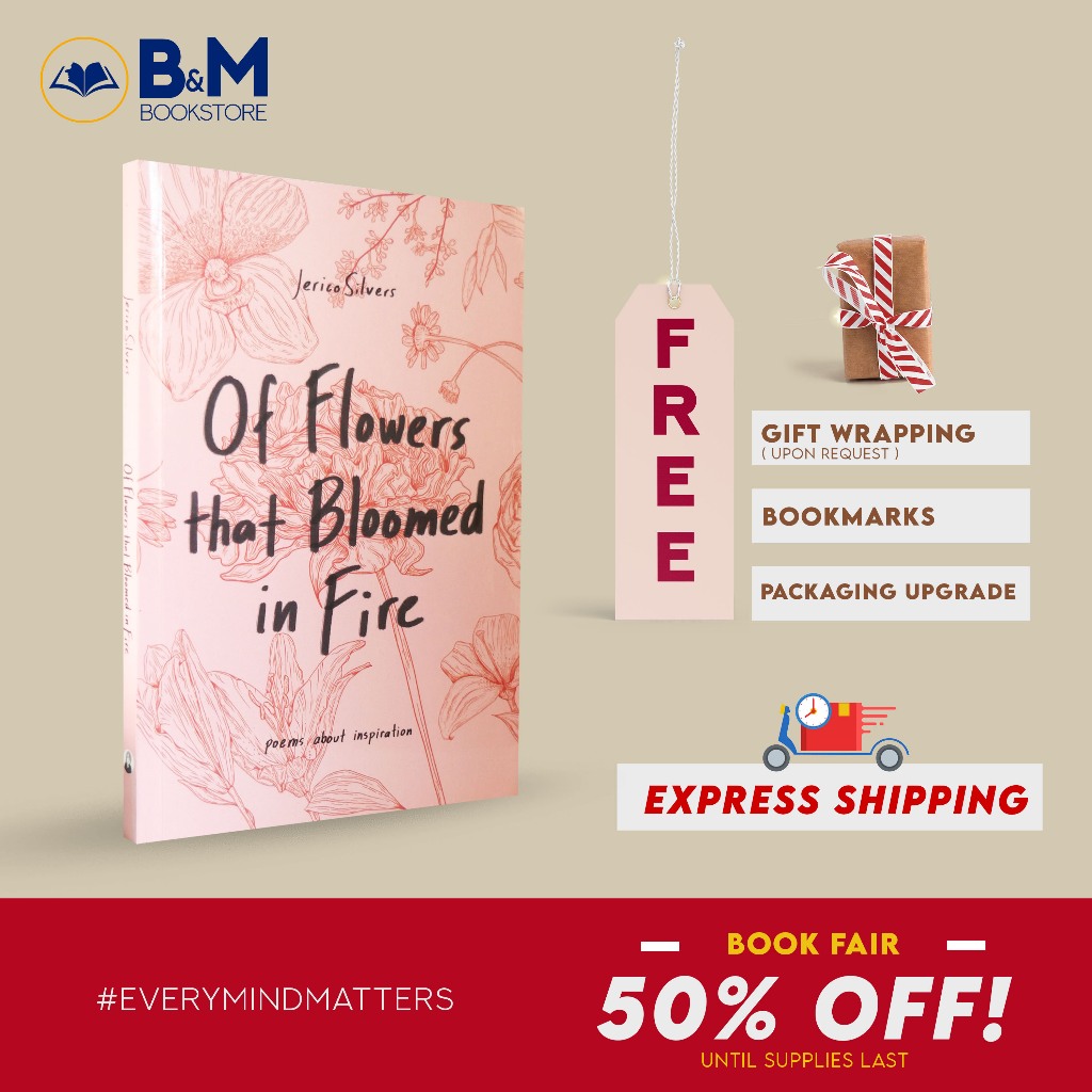 Of Flowers That Bloomed in Fire Written byJerico Silvers Poetry Book