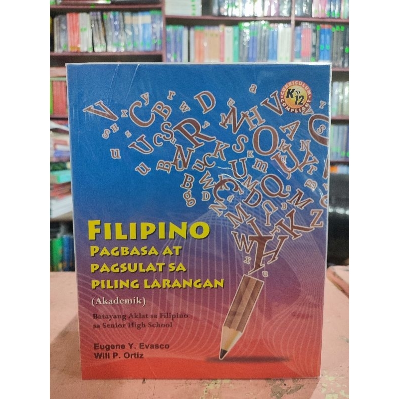 Filipino Pagbasa At Pagsulat Sa Piling Larangan(Akademik) By Evasco ...