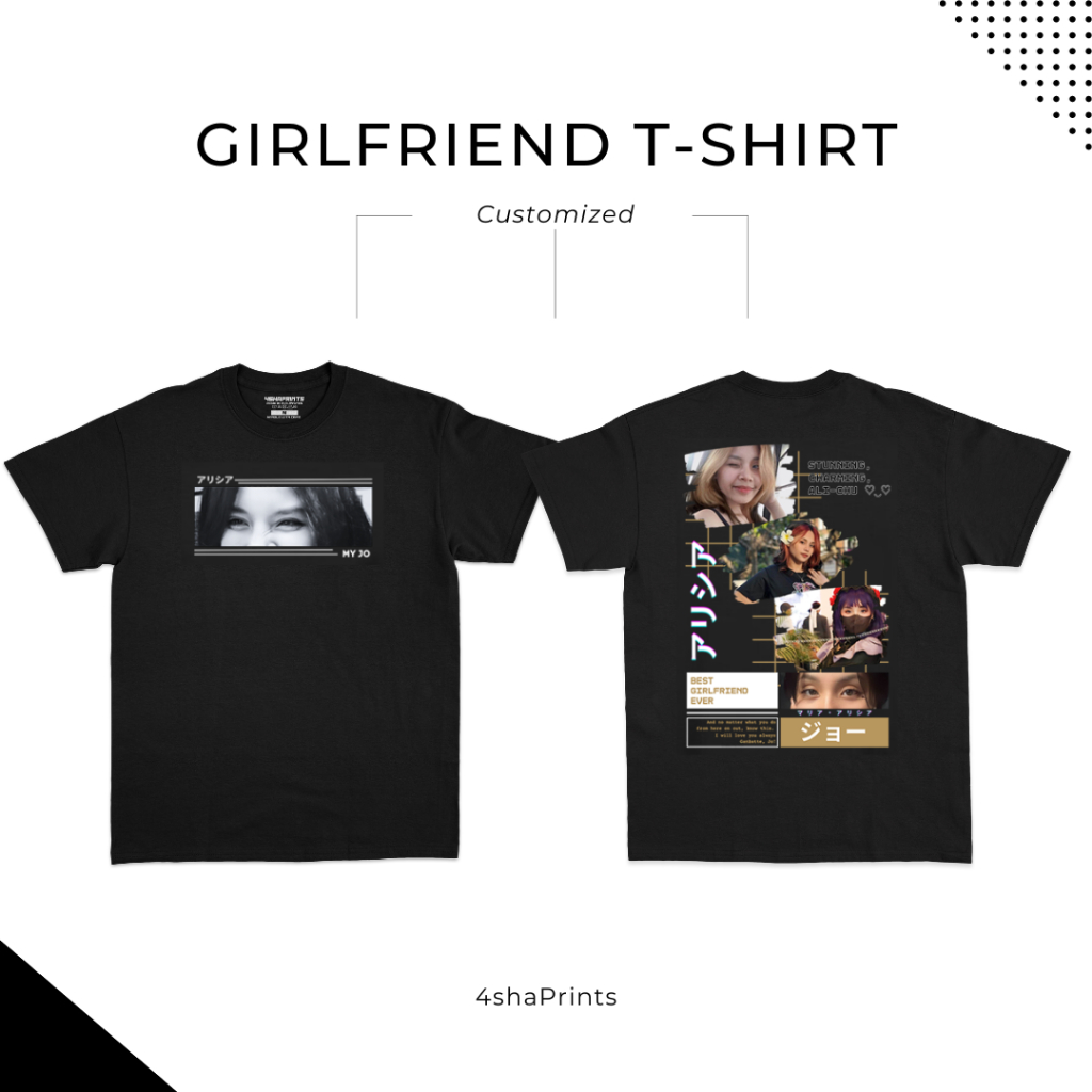 CUSTOMIZED GIRLFRIEND T-SHIRT GF SHIRT | 4SHAPRINTS | Shopee Philippines