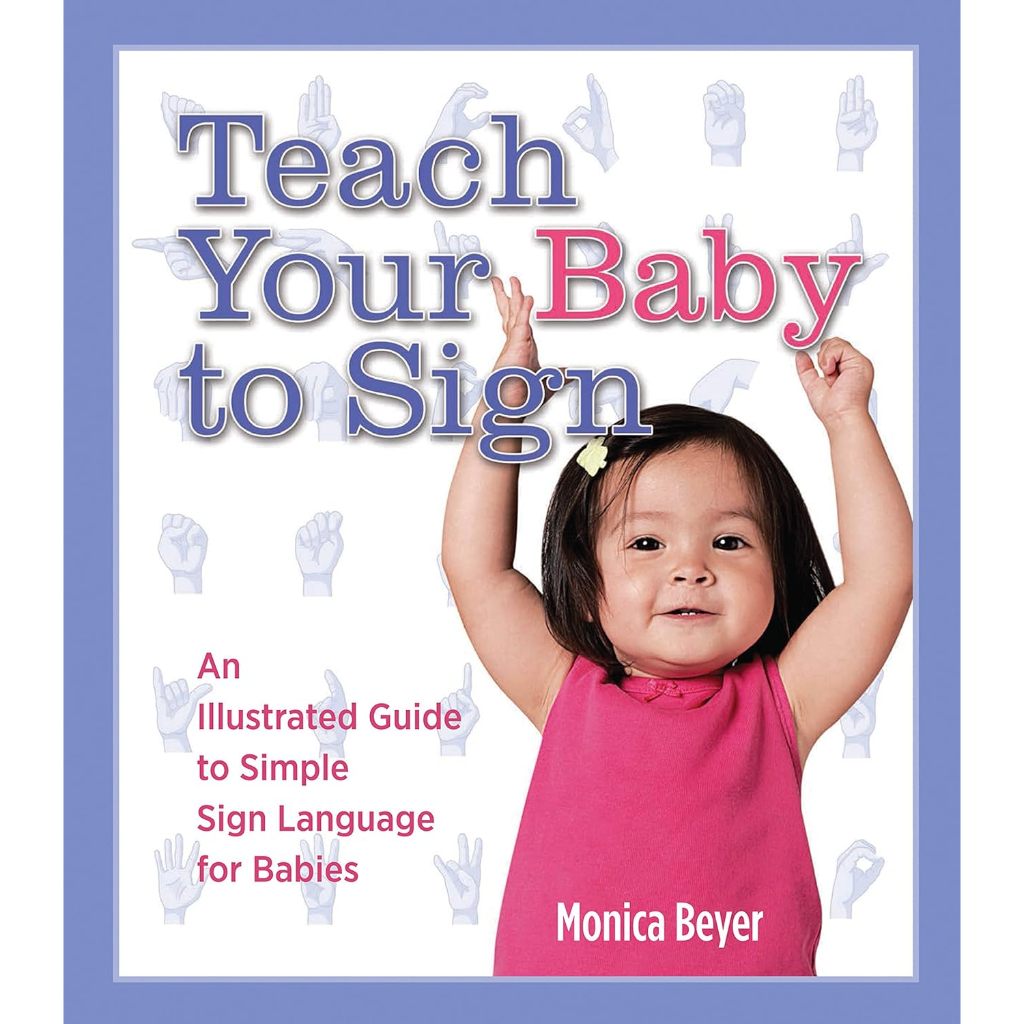 Teach Your Baby Sign Language to Monica Beyer Simple Babies Deaf ...