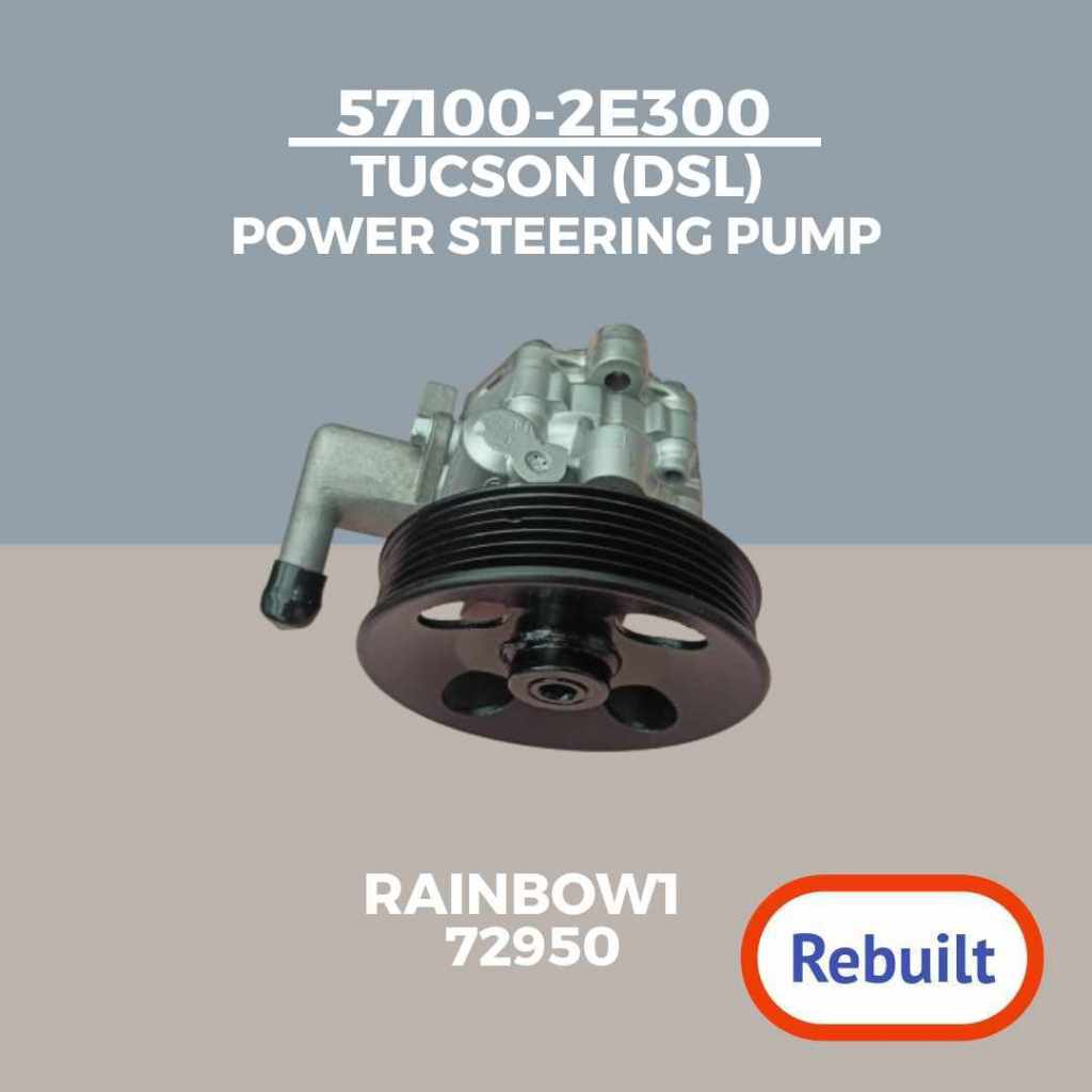 POWER STEERING PUMP for HYUNDAI TUCSON (DSL) [RE-BUILT] Part #;57100 ...