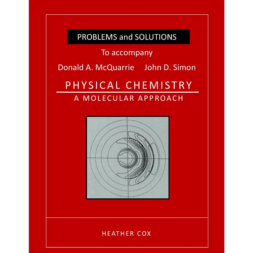 Physical Chemistry: A Molecular Approach: (w/ optional Problem
