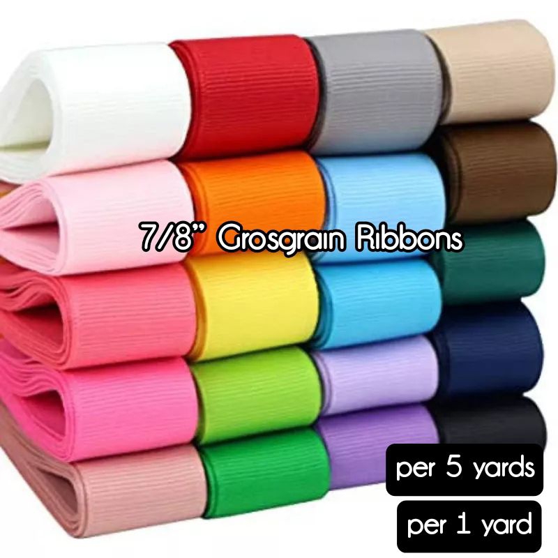 7/8 Inch (22mm) PREMIUM Solid Color Grosgrain Ribbons per yard (36 ...