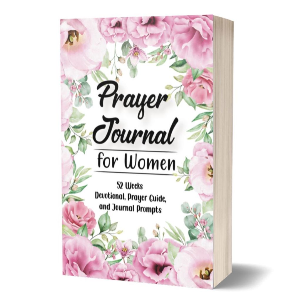 Prayer Journal for Women: 52 Weeks Devotionals, Prayer Guide, & Journal ...