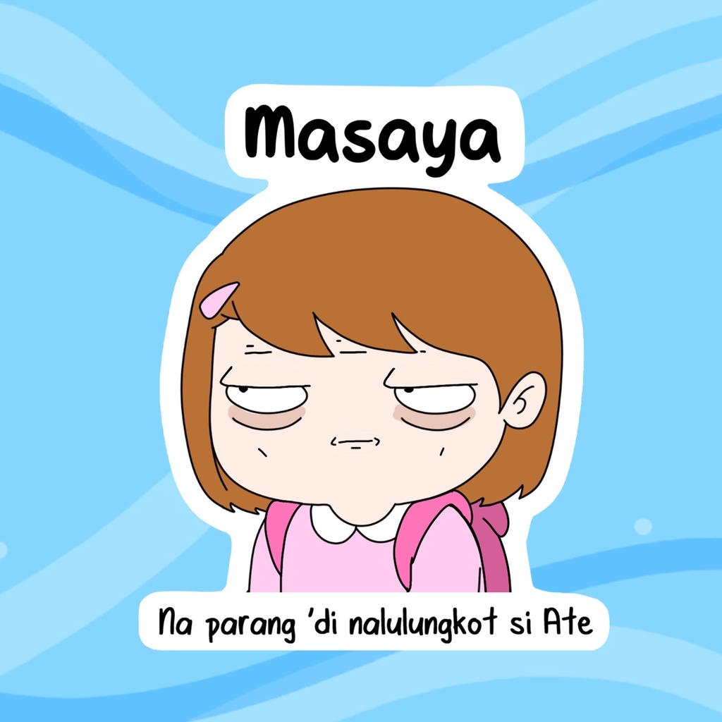 SSKAIT Girl Waterproof funny mood die cut sticker - Masaya na parang di ...