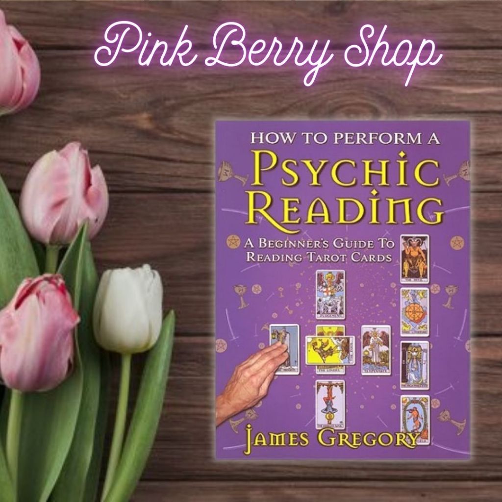 How to Perform a Psychic Reading - A Beginner's Guide to Reading Tarot ...