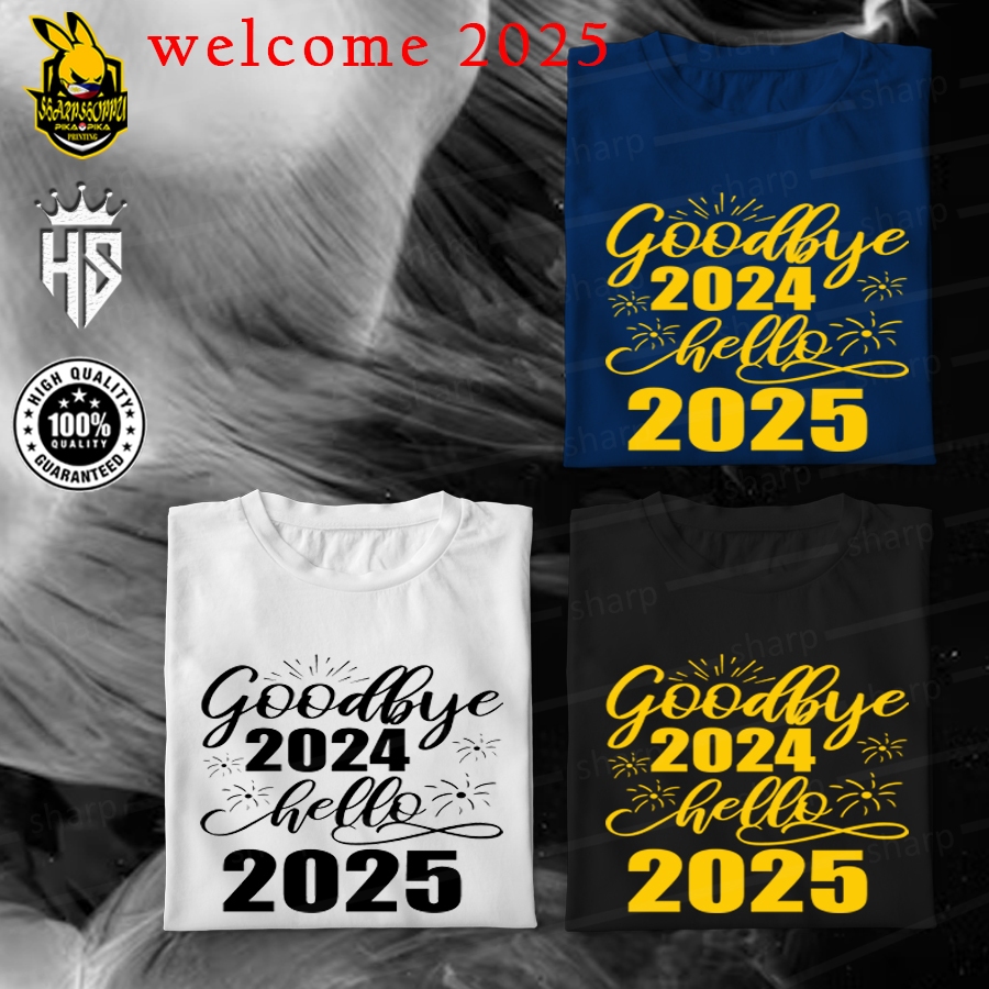 NEW YEAR XMAS 2025 V2 T SHIRT GOODBYE 2024 HELLO 2025 SHIRT UNISEX ...