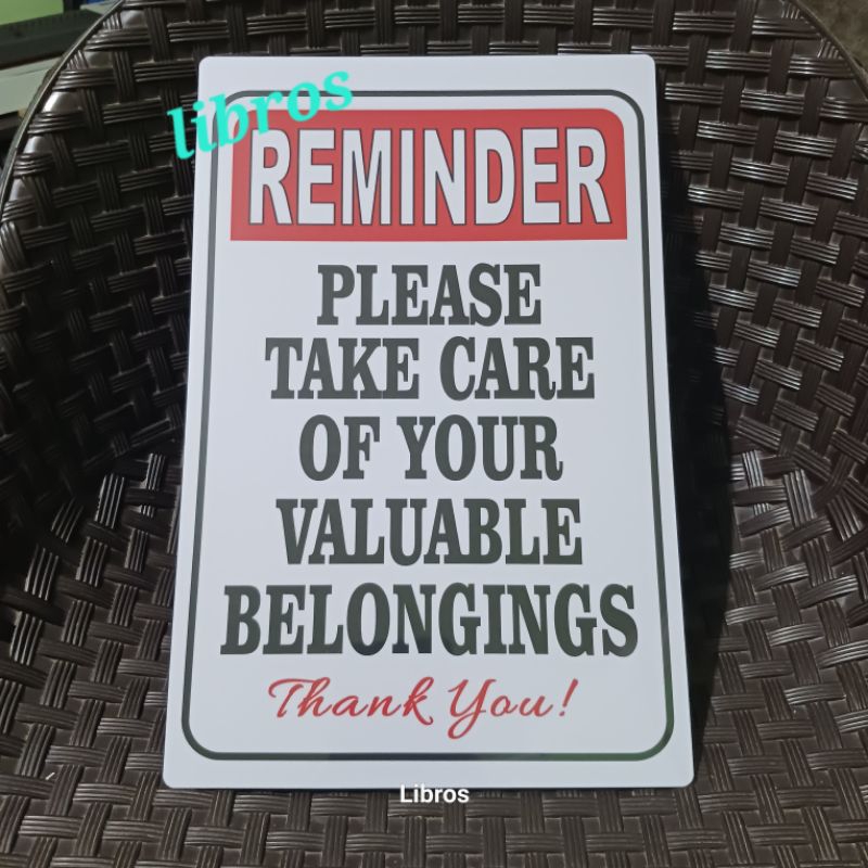 PVC A4 size Signage Please Take Care of Your Valuable Belongings