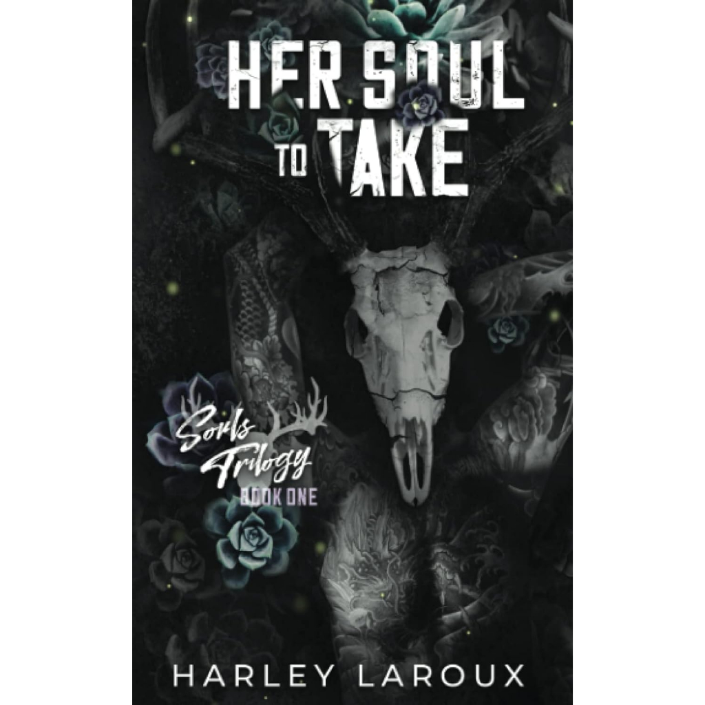 Her Soul to Take (Souls Trilogy, #1) by Harley Laroux | Shopee Philippines