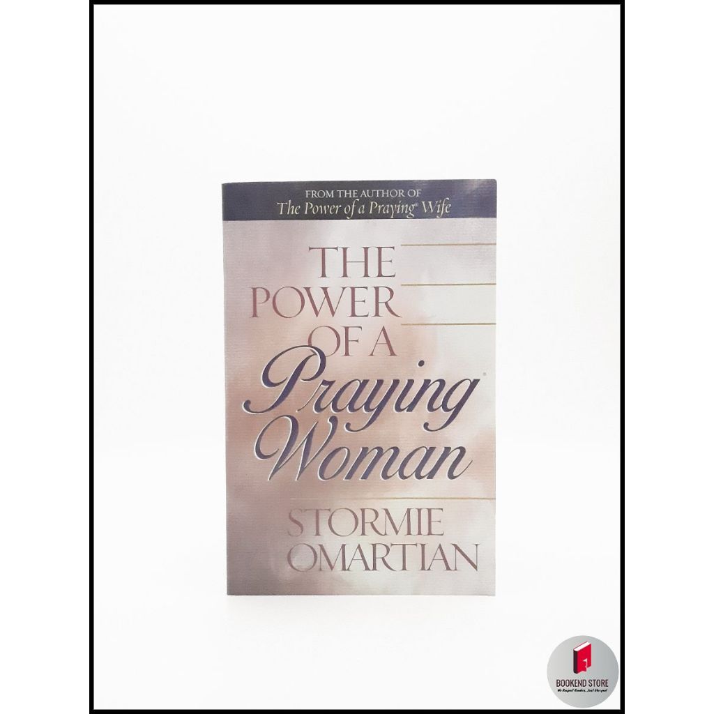 The Power of a Praying Woman Book of Prayers by Stormie Omartian ...