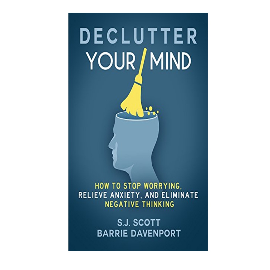 Declutter your Mind / Unf*ck your Brain / Emotional Intelligence ...