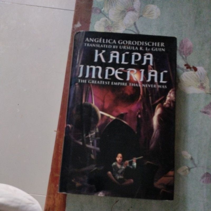 Kalpa Imperial By Angelica Gorodischer (L, Hard Cover,Pre-Loved ...