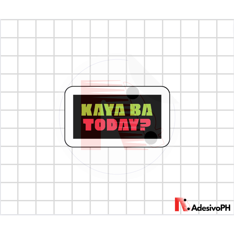 Kaya ba today? - JEEPNEY SIGNS / MATTE / Waterproof / Scratchproof ...