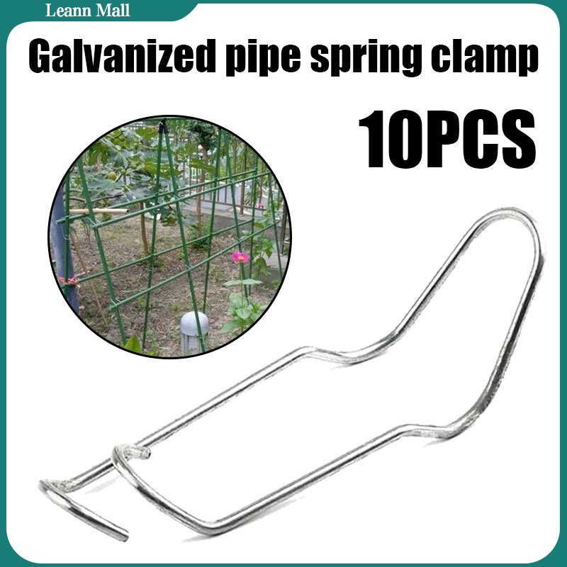10Pcs Greenhouse Spring Clip Galvanized Pipe Spring Clip For Greenhouse Flower Support Shopee