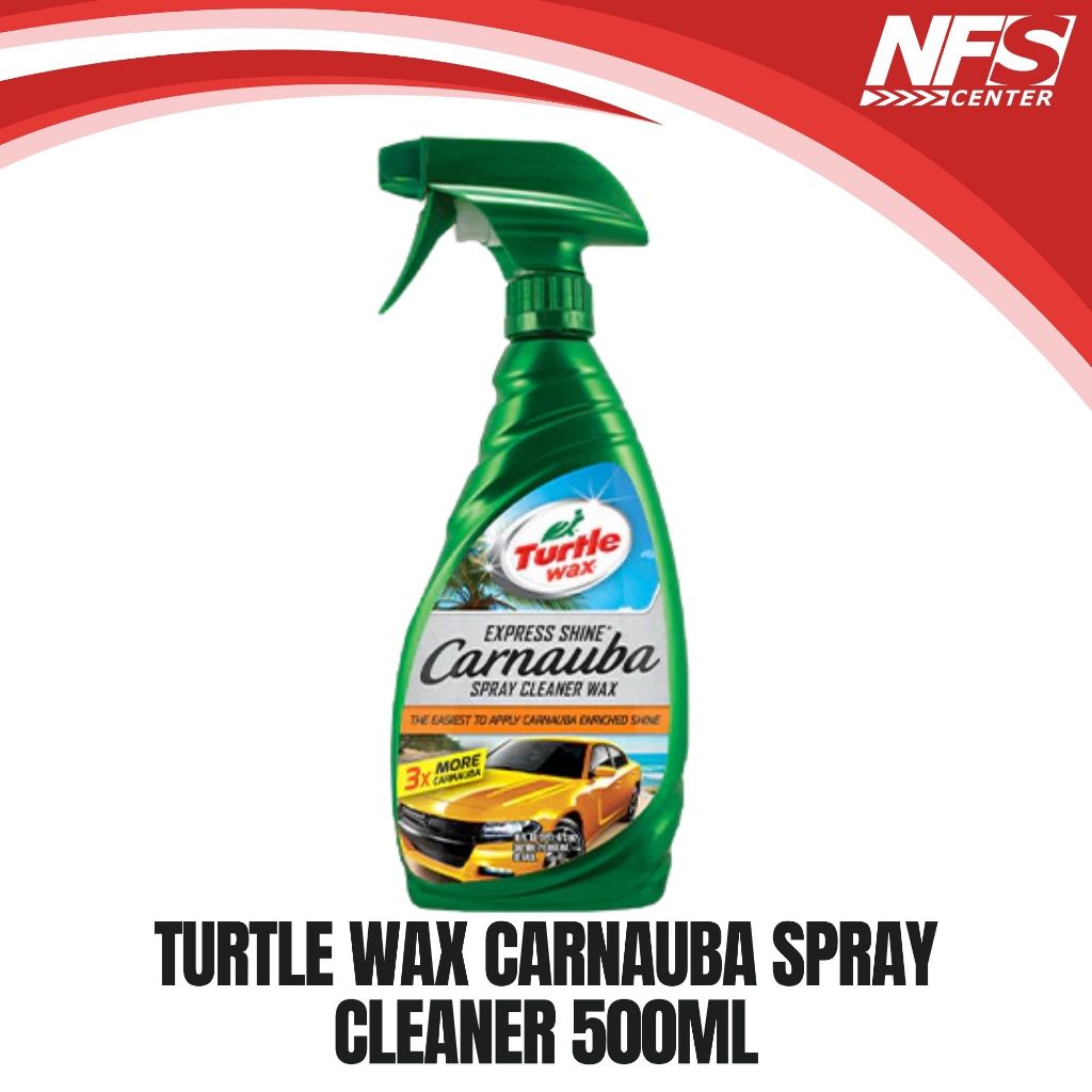 Turtle Wax Express Shine Carnauba Spray Cleaner Wax 500ml Shopee