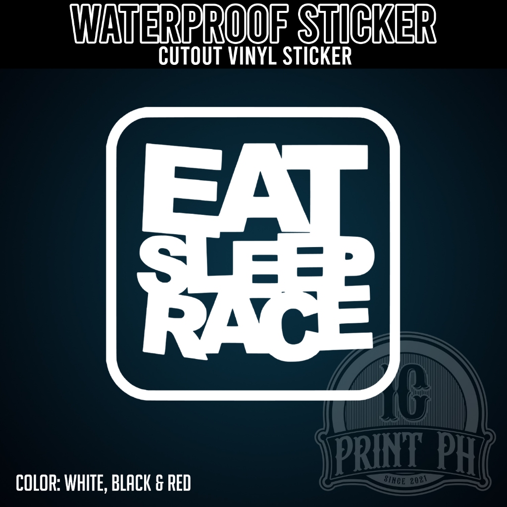 Eat Sleep Race - 4 x 4 inches Cutout Vinyl Sticker / Decal, Waterproof ...