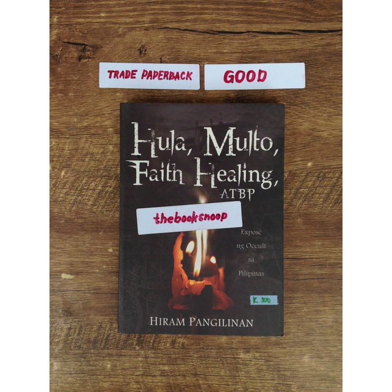 Hula, Multo, Faith Healing: Expose ng Occult sa Pilipinas Hiram ...