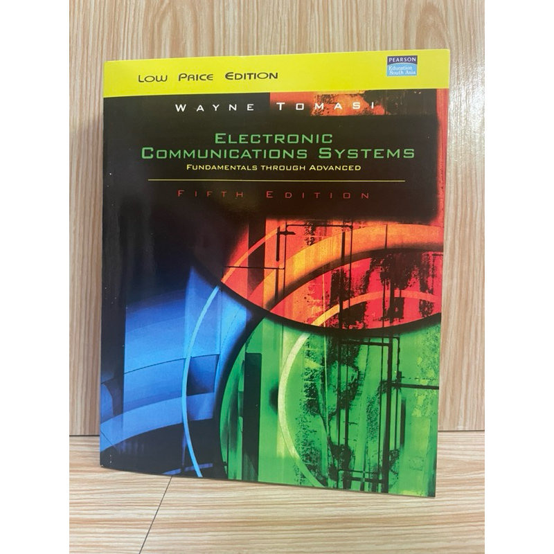 ELECTRONIC COMMUNICATIONS SYSTEMS FUNDAMENTALS THROUGH ADVANCED Fifth Edition by Wayne Tomasi ...