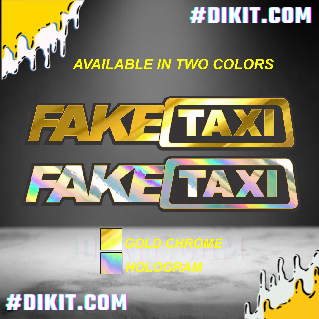 FAKE STICKER, FAKE TAXI Sticker Gold or Hologram Cut Out | Shopee ...