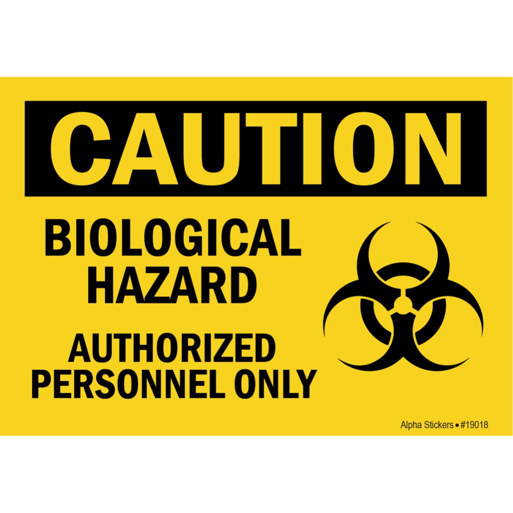 Biohazard Sign Authorized Personnel Only Vinyl Sticker Size (w*h) 10x7 ...