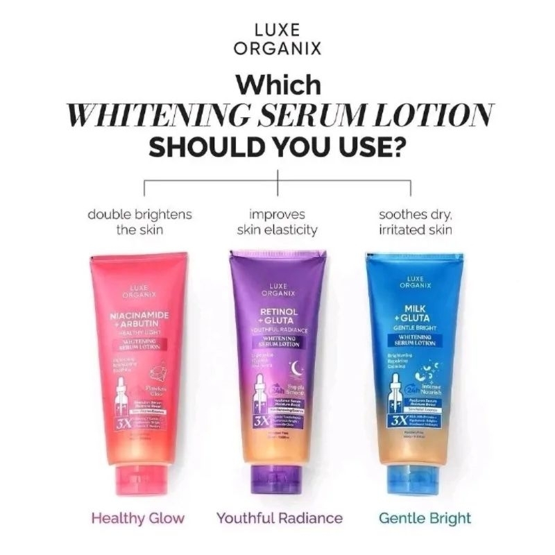 LUXE ORGANIX RETINOL+GLUTA / NIACINAMIDE+ ARBUTIN/ MILK + GLUTA