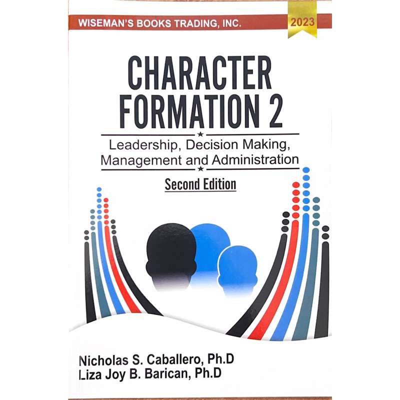 Character Formation 2 Leadership, Decision Making, Management and ...