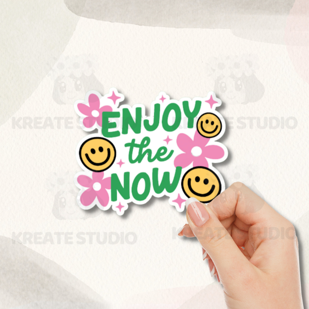 ENJOY THE NOW | Laminated Waterproof Sticker for Tumblers and more ...