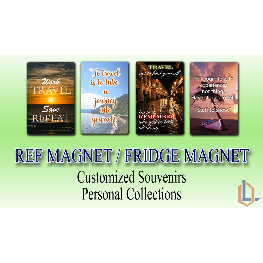 Ref Magnet/Fridge Magnet Collections/Souvenirs/Giveaways/Travel Quotes ...