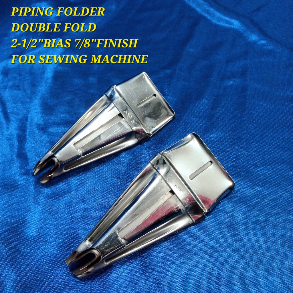 PIPING FOLDER DOUBLE FOLD 21/2"BIAS 7/8"FINISH FOR PIPING SEWING