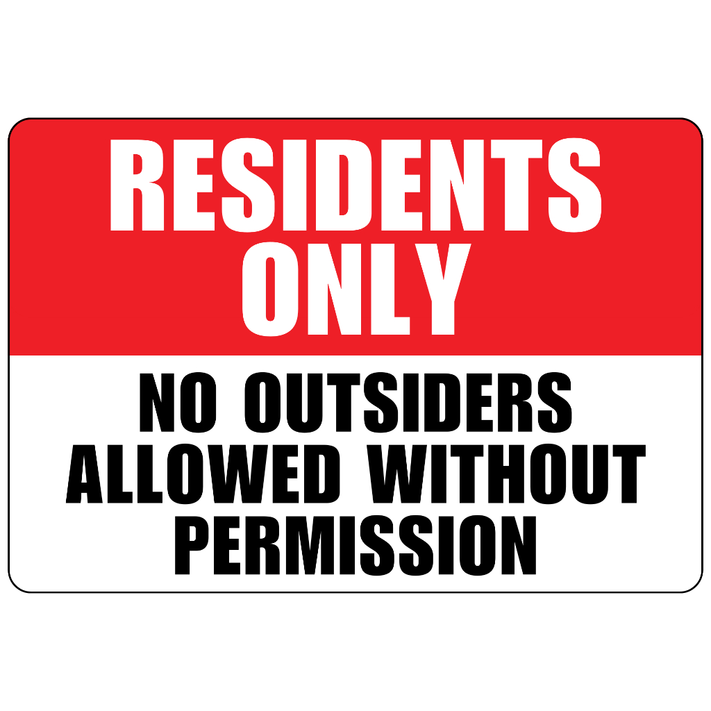 Residents Only No Outsiders - Laminated Signage - A4 Size - Clean ...