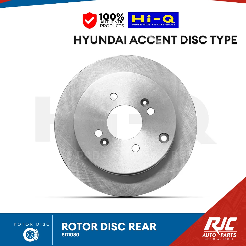 HI-Q ROTOR DISC HYUNDAI ACCENT DISC TYPE REAR SD1080 1pc | Shopee ...
