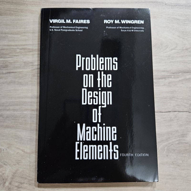 Problems on the Design of Machine Elements fourth edition By Faires ...