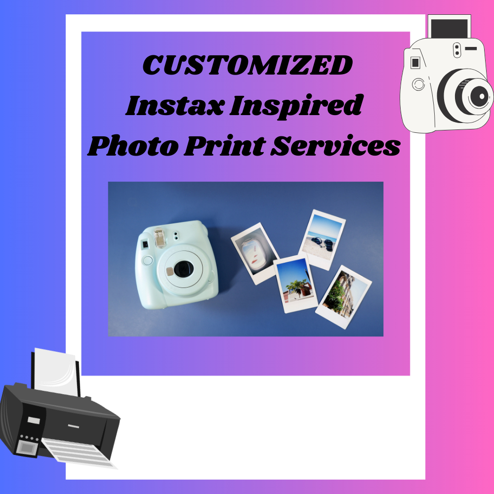 Instax Inspired Customized Photo Printing Services/ Preserve your ...
