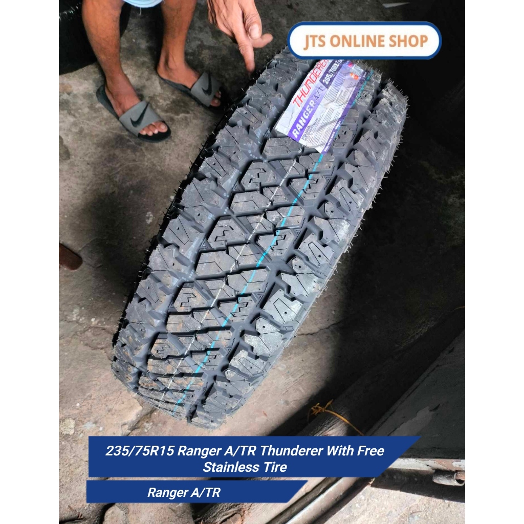 235/75R15 XL Ranger A/TR Thunderer With Free Stainless Tire | Shopee ...