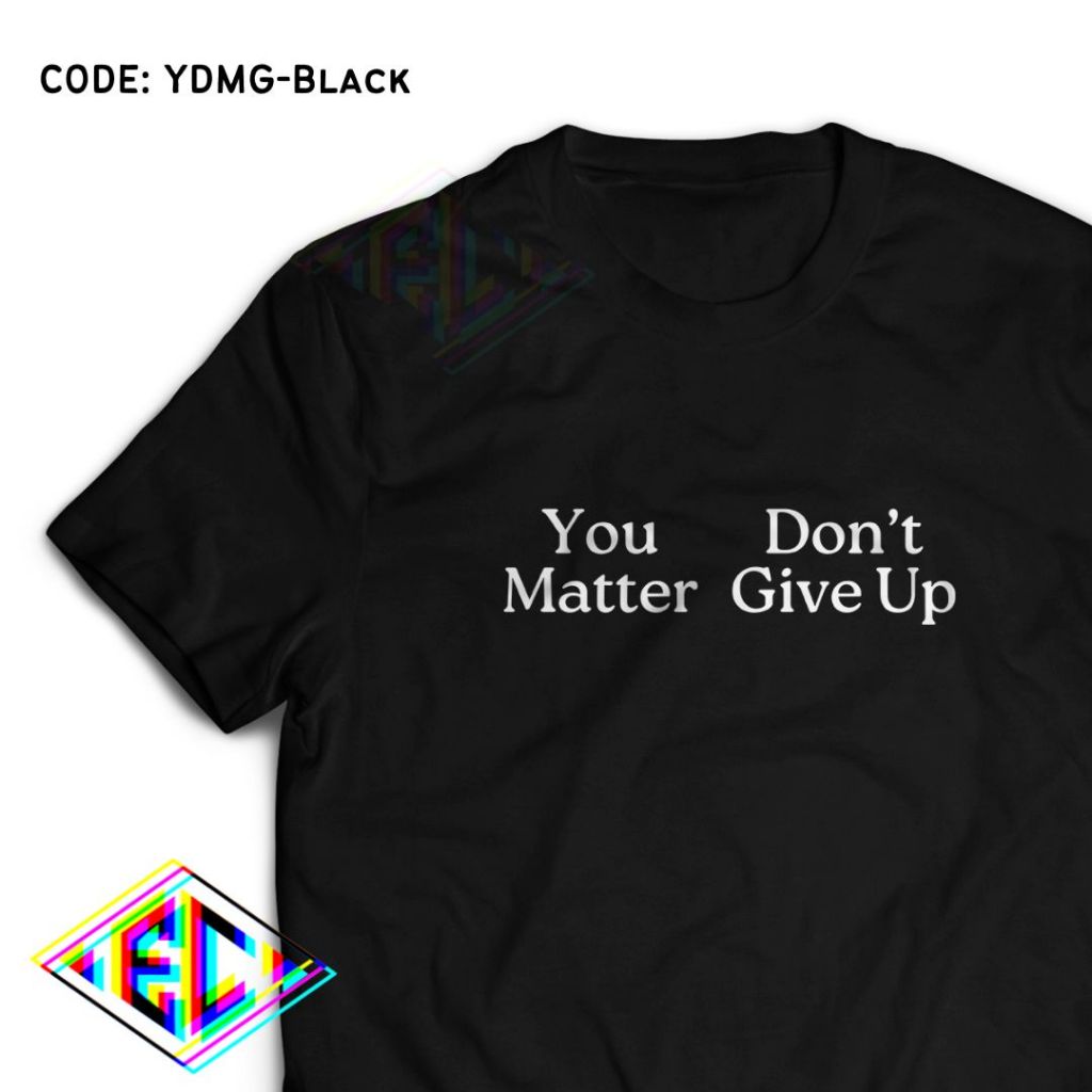 You Dont Matter Give Up Meme Spoof Shirt | Shopee Philippines