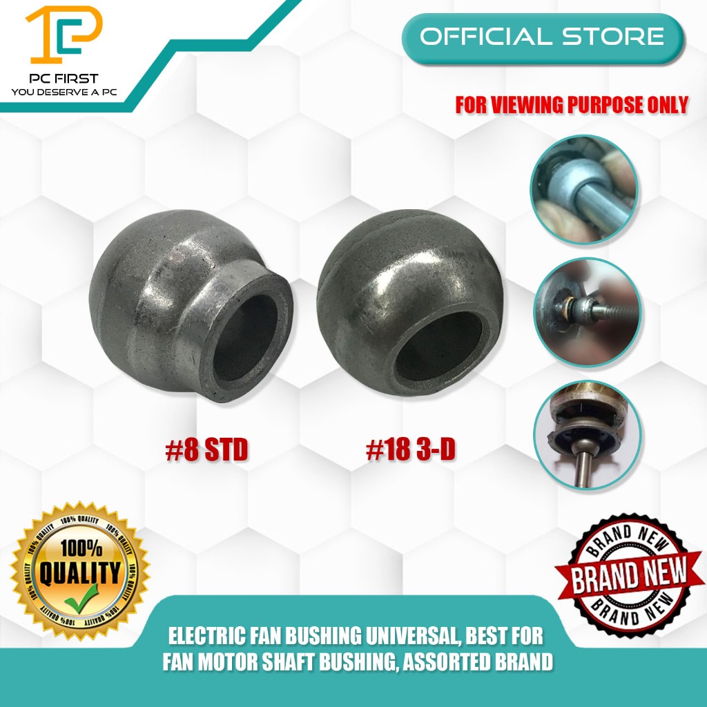 ELECTRIC FAN BUSHING UNIVERSAL, BEST FOR FAN MOTOR SHAFT BUSHING, ASSORTED BRAND Shopee