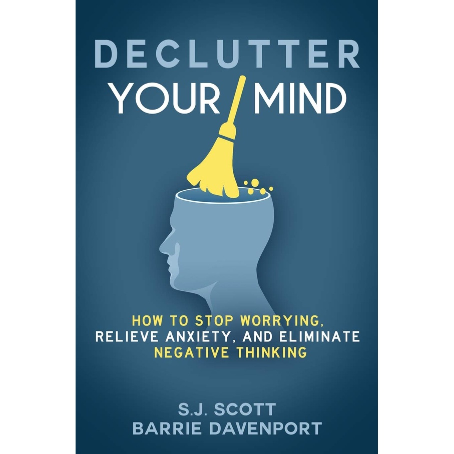 Declutter Your Mind English Book ：How to Stop Worrying Relieve Anxiety ...