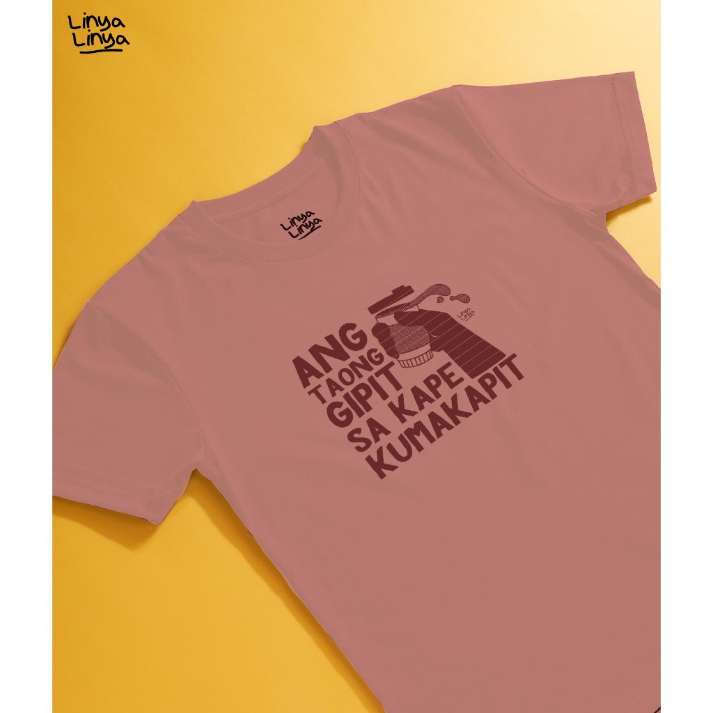 Linya-Linya T-Shirt: Ang Taong Gipit Sa Kape Kumakapit | Shopee Philippines