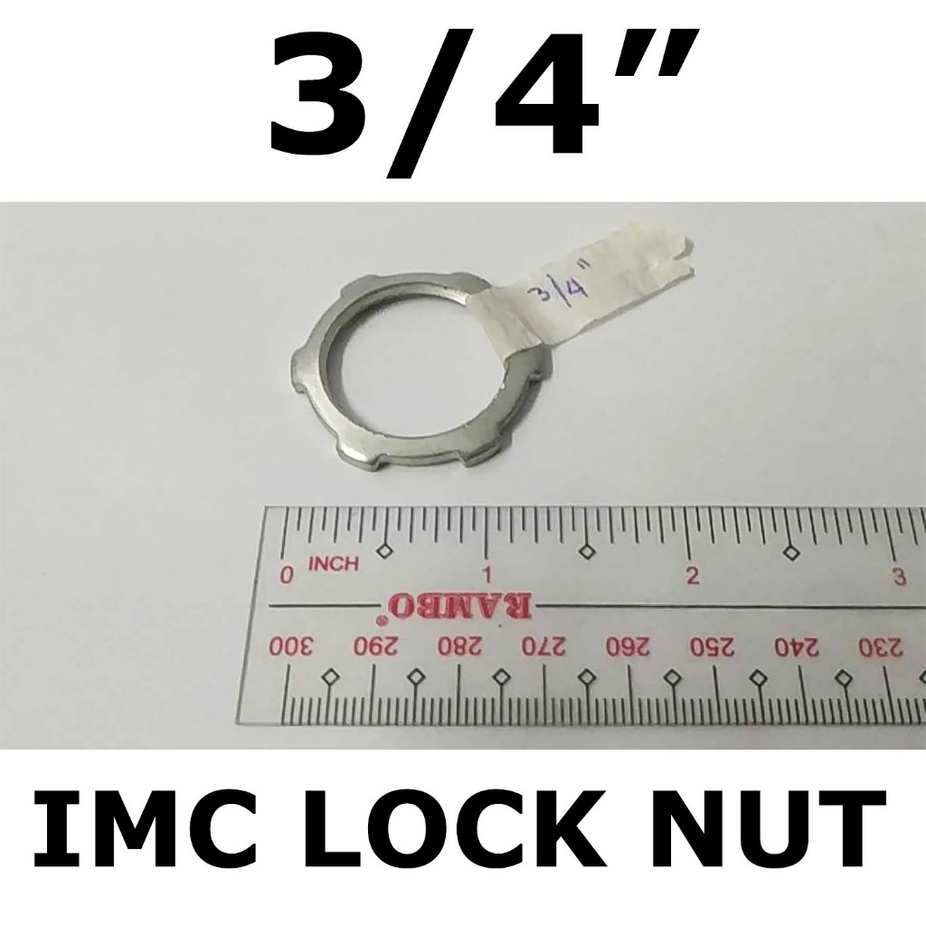 IMC LOCK NUT 3/4" ( 2 PIECES ) LOCKNUT INTERMEDIATE METAL CONDUIT