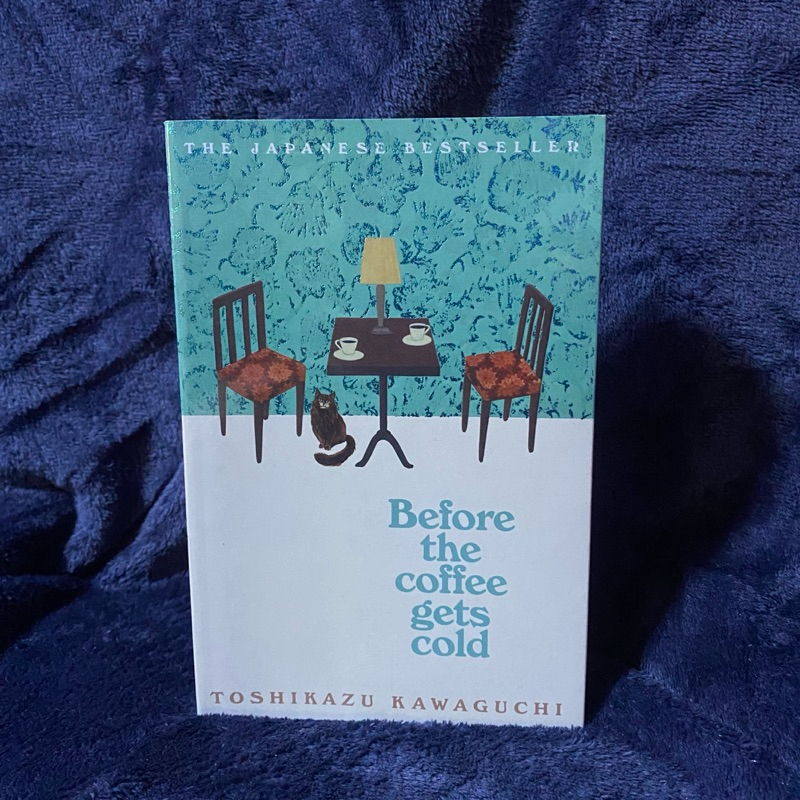 Before the Coffee Gets Cold by Toshikazu Kawaguchi | Shopee Philippines