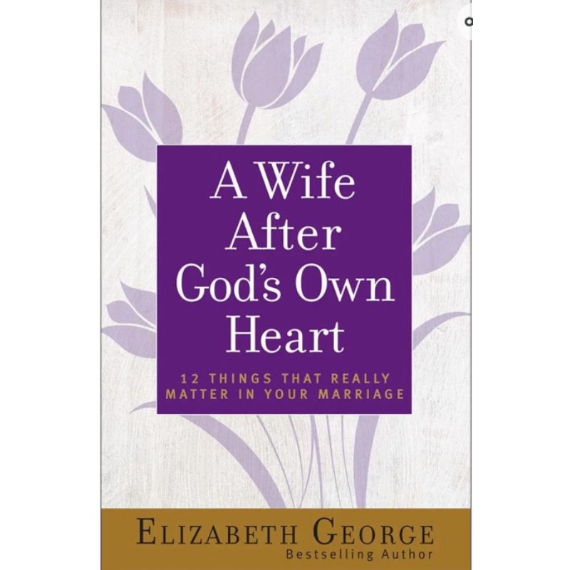 A WIFE AFTER GOD'S OWN HEART by ELIZABETH Shopee Philippines