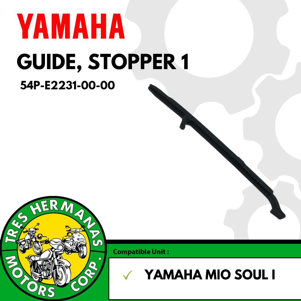 GUIDE, STOPPER 1 FOR YAMAHA MOTORCYCLE : MIO SOUL I 115 ( 54P-E2231-00 ...